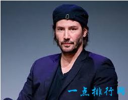 好莱坞最富有的男演员排行榜：基努·查尔斯·里维斯