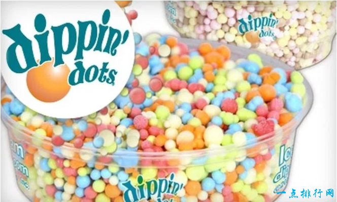 全球十大冰淇淋品牌之一：Dippin’ Dots