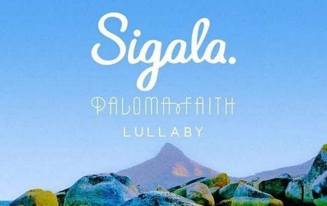 Lullaby - Sigala / Paloma Faith